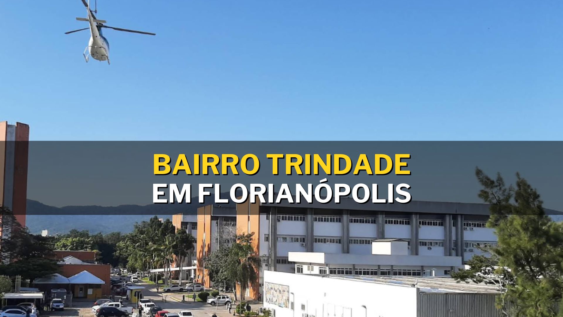 Bairro Trindade em Florianópolis - Banner